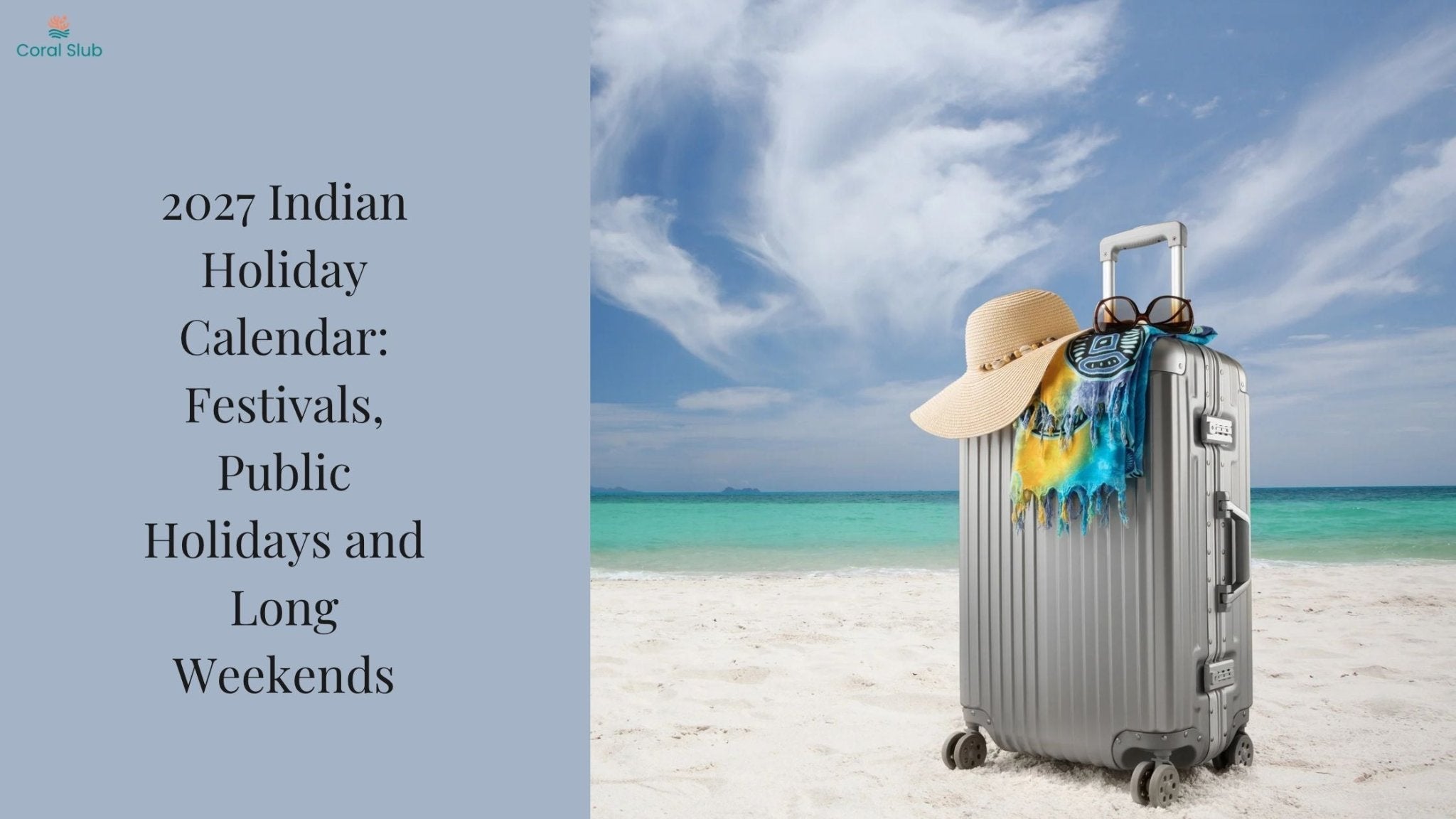 2027 Indian Holiday Calendar: Plan Your Year Around Festivals and Holidays